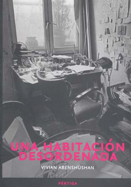 UNA HABITACION DESORDENADA