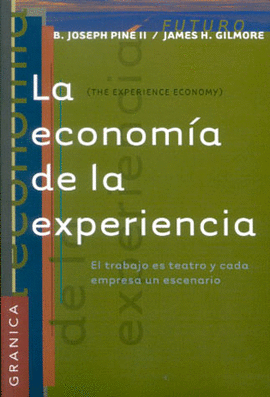 ECONOMIA DE LA EXPERIENCIA, LA