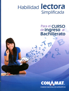 HABILIDAD LECTORA SIMPLIFICADA PARA EL CURSO DE INGRESO AL BACHILLERATO