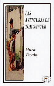 AVENTURAS DE TOM SAWYER, LAS