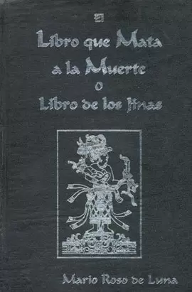EL LIBRO QUE MATA A LA MUERTE O LIBRO DE LOS JINAS  PASTA DURA