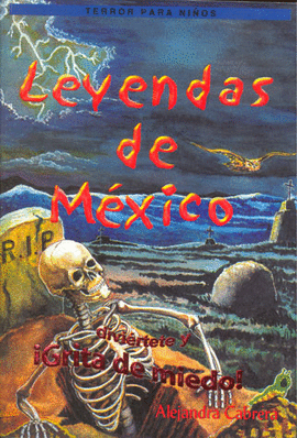 LEYENDAS DE MEXICO