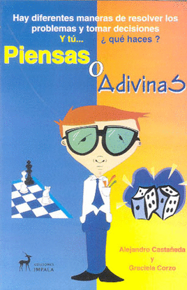 PIENSAS O ADIVINAS