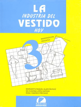 INDUSTRIA DEL VESTIDO HOY, LA