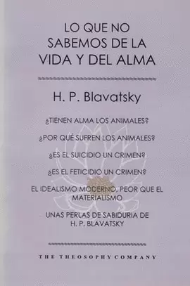 LO QUE NO SABEMOS DE LA VIDA Y DEL ALMA