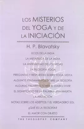LOS MISTERIOS DEL YOGA Y DE LA INICIACIÓN