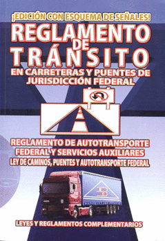 REGLAMENTO DE TRANSITO EN CARRETERAS FEDERALES