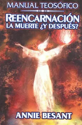 REENCARNACIÓN LA MUERTE ¿Y DESPUÉS?