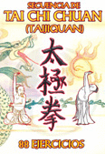 SECUENCIA DEL TAI CHI CHUAN EN 88 EJERCICIOS
