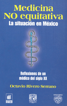 MEDICINA NO EQUITATIVA LA SITUACIÓN EN MÉXICO