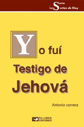 YO FUI TESTIGO DE JEHOVA