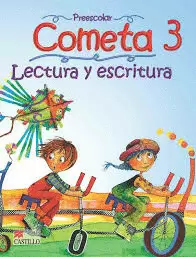 COMETA 3 LECTURA Y ESCRITURA PREESCOLAR