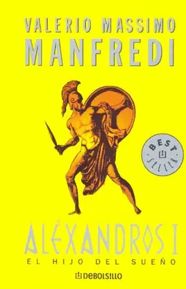 ALEXANDROS 1 EL HIJO DEL SUEÑO