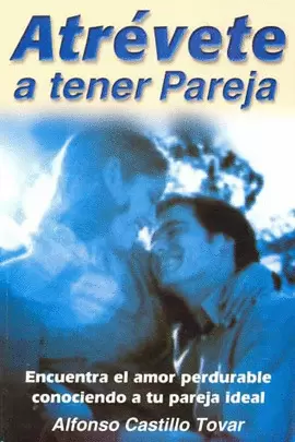 ATREVETE A TENER PAREJA