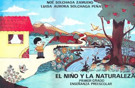 NIÑO Y LA NATURALEZA, EL 1A. PARTE