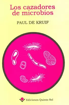 LOS CAZADORES DE MICROBIOS
