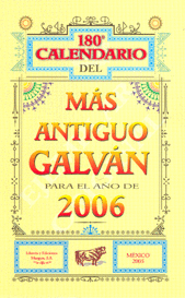 CALENDARIO DEL MAS ANTIGUO GALVAN PARA EL AÑO 2006