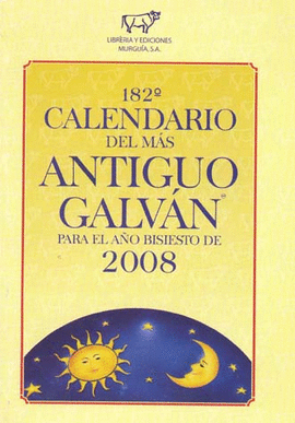 182° CALENDARIO DEL MAS ANTIGUO GALVAN PARA EL BISIESTO DEL 2008