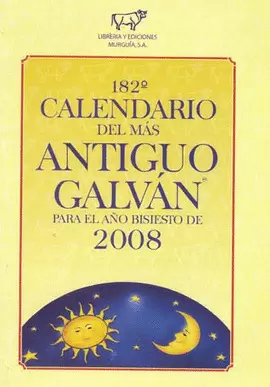 182° CALENDARIO DEL MAS ANTIGUO GALVAN PARA EL BISIESTO DEL 2008