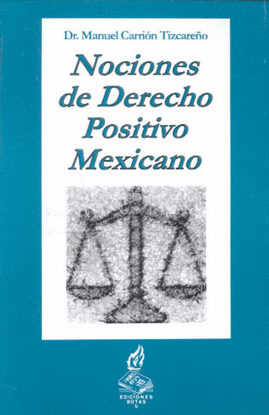 NOCIONES DE DERECHO POSITIVO MEXICANO