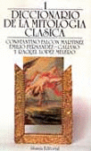 DICCIONARIO DE LA MITOLOGIA CLASICA 1