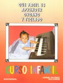 QUE FACIL ES APRENDER ORGANO Y TECLADO CURSO INFANTIL