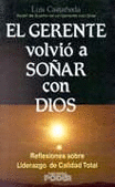 GERENTE VOLVIO A SOÑAR CON DIOS, EL