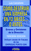 COMO DESTRUIR UNA EMPRESA EN 12 MESES