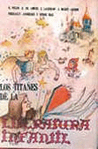 TITANES DE LA LITERATURA INFANTIL, LOS  (57)