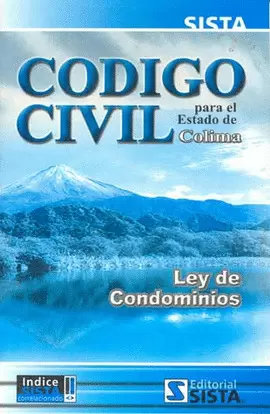 CODIGO CIVIL PARA EL ESTADO DE COLIMA LEY DE CONDOMINIOS