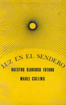 LUZ EN EL SENDERO NUESTRO GLORIOSO FUTURO