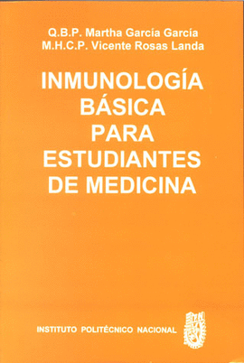 INMUNOLOGIA BASICA PARA ESTUDIANTES DE MEDICINA