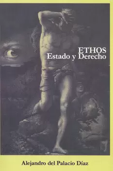 ETHOS ESTADO Y DERECHO