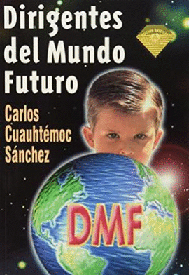 DIRIGENTES DEL MUNDO FUTURO