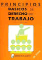 PRINCIPIOS BASICOS DE DERECHO DEL TRABAJO