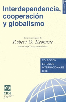 INTERDEPENDENCIA COOPERACIÓN Y GLOBALISMO
