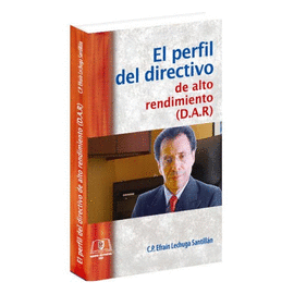 PERFIL DEL DIRECTIVO DE ALTO RENDIMIENTO, EL