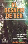 DESAFIO DEL SER, EL