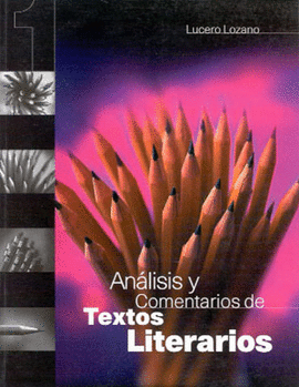 ANALISIS Y COMENTARIOS DE TEXTOS LIT. 1