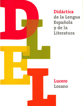 DIDÁCTICA DE LA LENGUA ESPAÑOLA Y DE LA LITERATURA