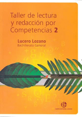 TALLER DE LECTURA Y REDACCION POR COMPETENCIAS 2