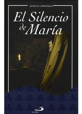 EL SILENCIO DE MARIA