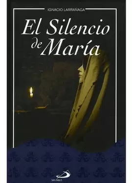 EL SILENCIO DE MARIA