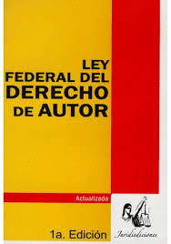 LEY FEDERAL DEL DERECHO DE AUTOR