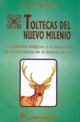 TOLTECAS DEL NUEVO MILENIO