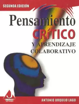 PENSAMIENTO CRITICO Y APRENDIZAJE COLABORATIVO