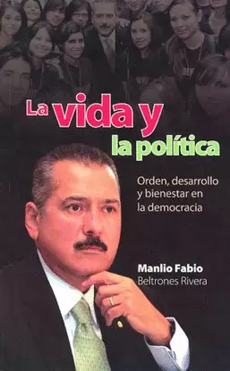 VIDA Y LA POLITICA ORDEN DESARROLLO  BIENESTAR EN DEMOCRACIA
