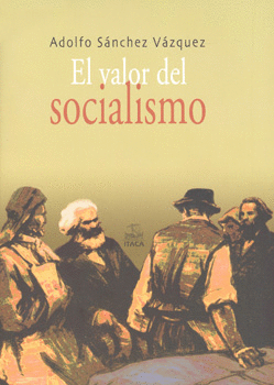 EL VALOR DEL SOCIALISMO