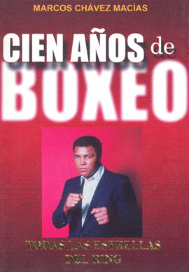 CIEN AÑOS DE BOXEO