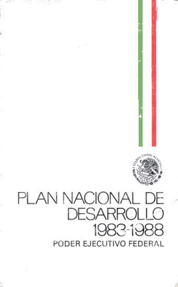 PLAN NACIONAL DE DESARROLLO 1983-1988